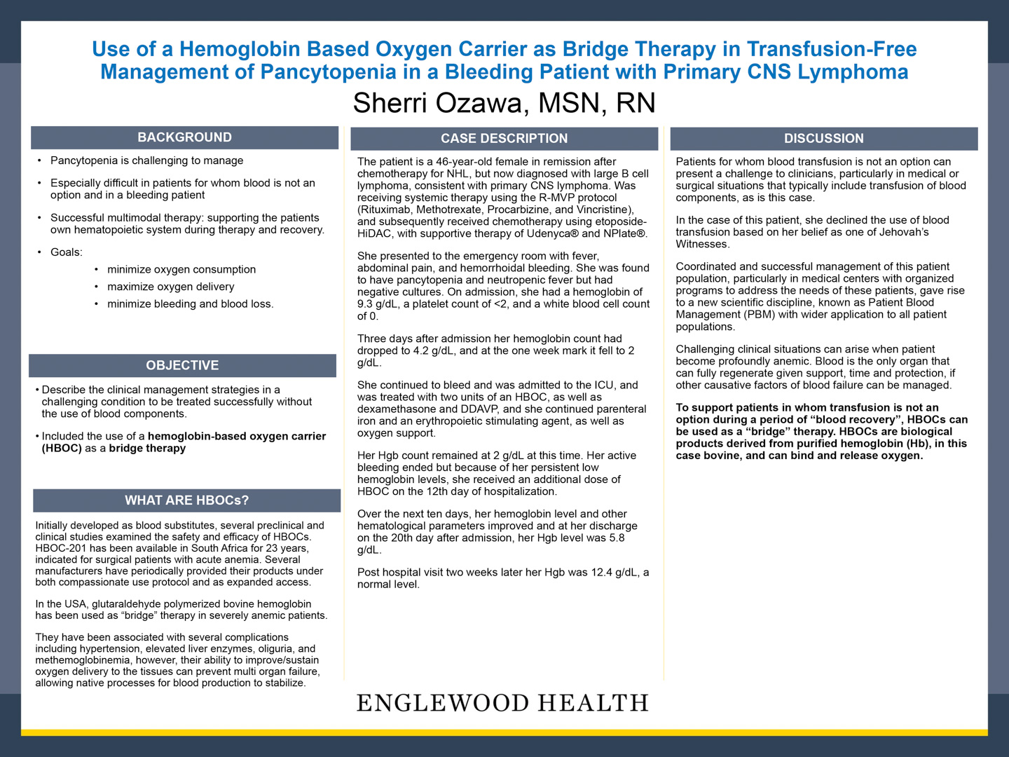 Image of poster - Use of a Hemoglobin Based Oxygen Carrier as Bridge Therapy in Transfusion-Free Management of Pancytopenia in a Bleeding Patient with Primary CNS Lymphoma