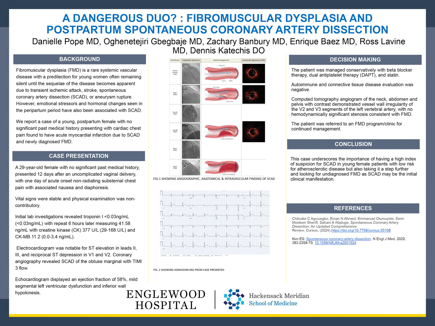 Image of poster - A Dangerous Duo? Fibromuscular Dysplasia and Postpartum Spontaneous Coronary Artery Dissection
